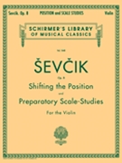 Shifting The Position And Prep Scale St by Sevcik Otakar for Violin Method (Op 8)