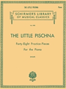 Little Pischna 48 Practice Pieces by Pischna - Wolff - for Piano