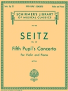 Pupil's Concerto #5 In D Major Opus 22 by Seitz Friedrich - Mittell Philipp - for Violin and Piano