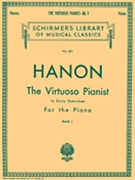 Virtuoso Pianist Book 1 by Hanon Charles-Louis for Piano