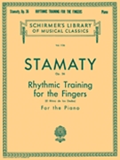 Rhythmic Training for the Fingers Op. 36 by Stamaty Camille-Marie for