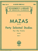 40 Selected Studies Opus 36 Book 1 by Mazas Jacques Fereol - Franko Sam - for Violin Method