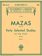 40 Selected Studies Opus 36 Book 2 by Mazas Jacques Fereol - Franko Sam - for Violin Method