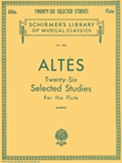 26 Selected Studies by Altes Henry - Barrere Georges - for Flute Method