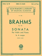 Sonata In A Major Opus 100 by Brahms Johannes - Kneisel/bauer - for Violin and Piano