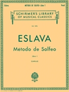 Methodo De Solfeo Bk 1 by Eslava for Vocal Method (Bk 1)