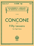 50 Lessons Opus 9 by Concone Joseph - Op 9 - for High Voice