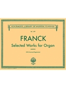 Selected Works For Organ by Franck - Barnes E - for Organ