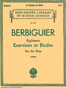 18 Exercises Or Etudes by Berbiguier Benoit - Barrere Georges - for Flute Method