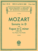 Sonata K448 D Major & Fugue K426 C Minor by Mozart Wolfgang Amadeus - Hughes - for 2 Piano 4 Hands