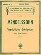 Variations Serieuses Opus 54 by Mendelssohn Felix - Hughes - for Piano