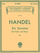6 Sonatas For Violin & Piano by Handel George Frideric - Betti Adolfo - for Violin and Piano