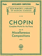 Miscellaneous Compositions by Chopin Frederic - Mikuli - for Piano