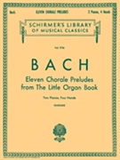 11 Chorale Preludes From Orgelbuchlein by Bach Johann Sebastian for 2 Piano 4 Hands