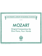 Original Compositions For Piano 4 Hands by Mozart Wolfgang Amadeus for 1 Piano 4 Hands