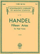 15 Arias by Handel George Frideric for High Voice