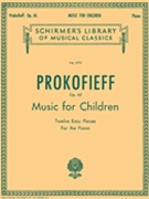 Music For Children Opus 65 by Prokofiev for Piano