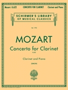 Concerto In B-flat K622 by Mozart Wolfgang Amadeus - Simon Eric - for Bb Clarinet and Piano