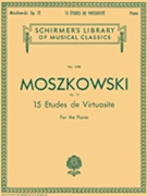 15 Etudes De Virtuosite Opus 72 by Moszkowski Moritz for Piano