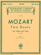 2 Duets For Violin & Viola K 423 & K 424 by Mozart Wolfgang Amadeus for Str Duet