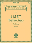 Final Years by Liszt Franz for Piano