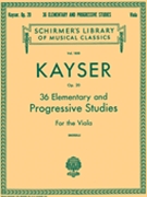 36 Elementary & Progressive Studies by Kayser Heinrich Ernst - Mogill - for Viola Method