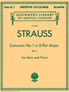 Concerto #1 In E-flat Major Opus 11 by Strauss R for French Horn and Piano