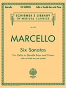 6 Sonatas by Marcello for Cello and Piano