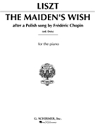 Maiden's Wish by Chopin Frederic for Piano