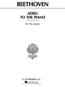 Adieu To The Piano by Beethoven Ludwig van for Piano
