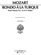 Rondo A La Turque From Sonata K 331 by Mozart Wolfgang Amadeus for Piano