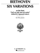6 Variations On Nel Cor Piu Non Mi Sento by Beethoven Ludwig van - Paisiello - for Piano