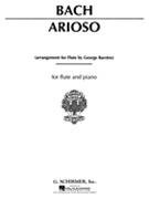 Arioso by Bach Johann Sebastian - Barrere Georges - for Flute and Piano