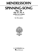 Spinning Song Opus 67 #4 by Mendelssohn Felix for Piano