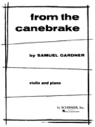 From the Canebrake by Gardner John for Violin
