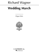 Wedding March From "Lohengrin" by Wagner Richard - Barnes - for Organ Solo