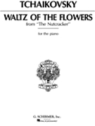 Waltz Of The Flowers (from Nutcracker) by Tchaikovsky Pyotr Ilyich - Esipoff - for Piano