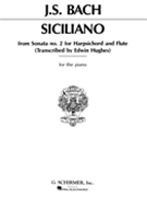 Siciliano From Sonata #2 For Flute & Harpsichord by Bach Johann Sebastian - Hughes - for Piano