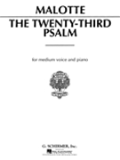 23rd Psalm by Malotte Albert Hay for Medium Voice