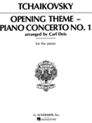 Concerto #1 Opening Theme by Tchaikovsky Pyotr Ilyich for Piano