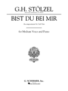 Bist Du Bei Mir (Thou Art My Joy) by Bach Johann Sebastian - Deis Carl - for Medium Voice