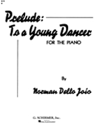 Prelude To A Young Dancer by Dello Joio Norman for Piano