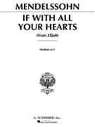 If With All Your Hearts From "Elijah" by Mendelssohn Felix for Medium Voice