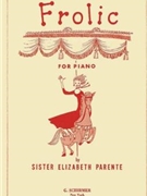 Frolic by Parente Sister Elizabeth for