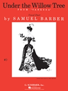 Under the Willow Tree (from Vanessa) by Barber Samuel for Vocal Duet
