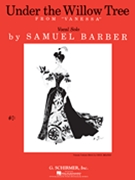 Under The Willow Tree by Barber Samuel for Vocal Solo