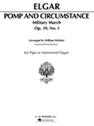 Pomp & Circumstance by Elgar Edward - Stickles William - for Organ Solo