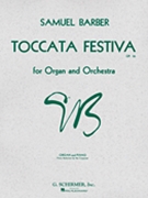 Toccata Festiva Op. 36 by Barber Samuel for