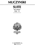 Suite Opus 13 by Muczynski Robert for Piano
