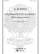 Inflammatus Et Accensus When Thou Comest by Rossini Gioachino for SATB